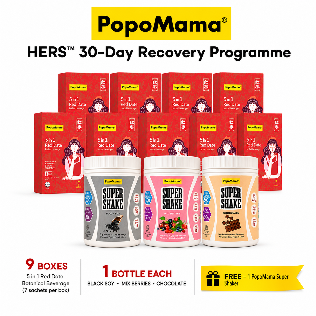 HERS™ 30-Day Recovery Programme [ Daily 5 in 1 Red Date Botanical Beverage - 9 boxes (7s) + 1 x Super Shake Chocolate + 1 x Super Shake Black Soy + 1 x Super Shake Mix Berries]